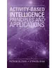 Activity-Based Intelligence: Priciples and Applications