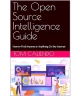 The Open Source Intelligence Guide