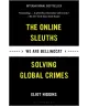 We Are Bellingcat: The Online Sleuths Solving Global Crimes